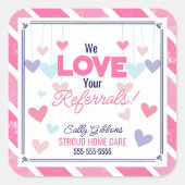 Sticker Carré Nous aimons vos références - Valentine Healthcare (Devant)