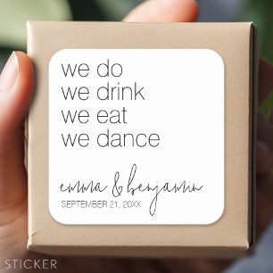 Sticker Carré Nous Buvons, Mangeons, Dansons - Mariage Moderne