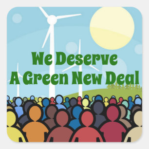 Sticker Carré Nous méritons un New Deal vert