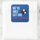 Sticker Carré Nous n'avons qu'une seule terre (Sac)