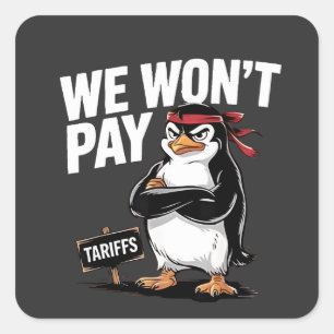 Sticker Carré Nous ne payons pas de tarifs contre Trump