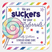 Sticker Carré Nous sommes un Sucker pour vos références - Fun Lo (Devant)