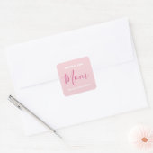 Sticker Carré Nous t'aimons Maman Pink Minimalist (Enveloppe)