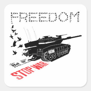 Sticker Carré Nous voulons la paix mondiale, arrêtons la guerre
