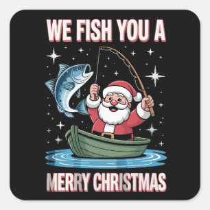 Sticker Carré Nous vous pêchons un joyeux Noël pêcheur Santa