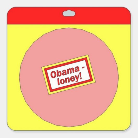 Sticker Carré Obama-loney ! (Devant)