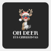 Sticker Carré Oh Deer Its Christmas Reindeer Style (Devant)