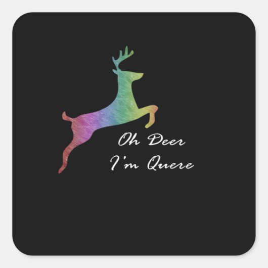 Sticker Carré Oh Deer Queer Funny Pun LGBT Pride Celebration (Devant)