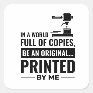 Sticker Carré Opérateur d'imprimante d'impression 3d drôle