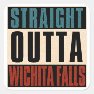 Sticker Carré Outta droite Wichita Falls Texas TX