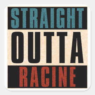 Sticker Carré Outta Racine Wisconsin WI