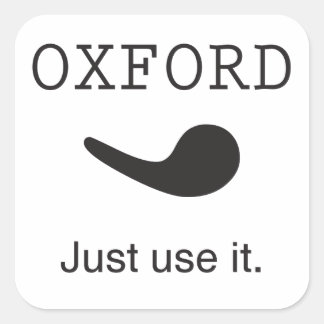 Sticker Carré Oxford Comma. Utilisez-le. Autocollant.