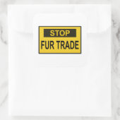 Sticker Carré Panneau commercial Stop Fur jaune (Sac)