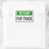 Sticker Carré Panneau commercial Stop Fur vert (Sac)