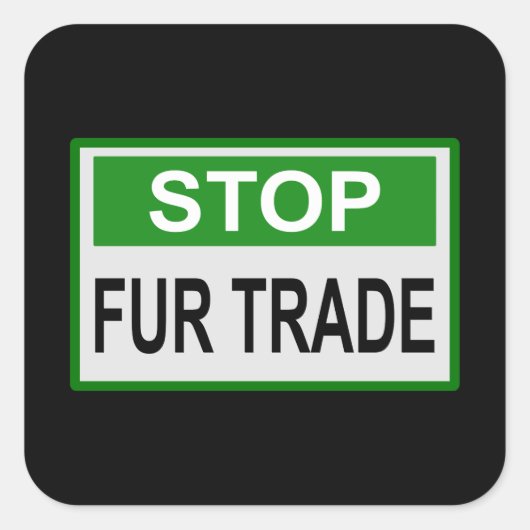 Sticker Carré Panneau commercial Stop Fur vert (Devant)
