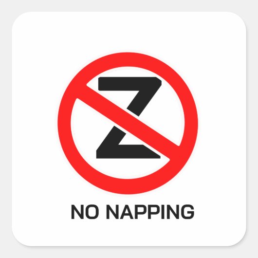 Sticker Carré Panneau Pas de sieste (Devant)