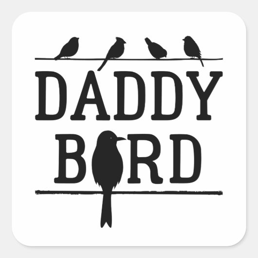 Sticker Carré Papa Bird (Devant)