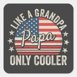 Sticker Carré Papa comme un grand-père mais en plus cool Drapeau
