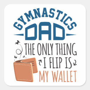 Sticker Carré Papa de gymnaste la seule chose que je fais tourne