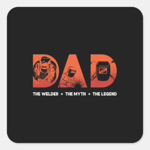 Sticker Carré Papa Le Soudeur Le Mythe Soudure Fer Métal