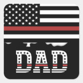Sticker Carré Papa Thin Red Line Pompier papa Cadeaux (Devant)