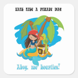 Sticker Carré Parlez Comme Une Sirène Du Jour Du Pirate Ahoy Me 