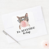 Sticker Carré Pas d'adultes aujourd'hui drôle Chat (Enveloppe)