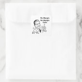 Sticker Carré Pas de marge, pas d'appels de marge (Sac)