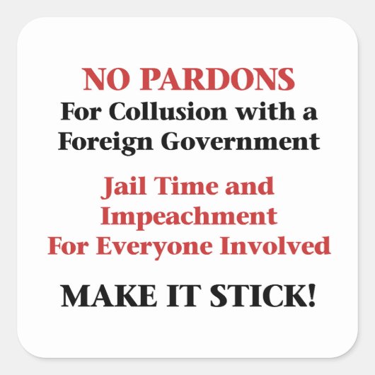 Sticker Carré Pas de pardon pour la collusion ! (Devant)