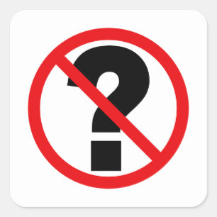 Sticker Carré Pas de questions