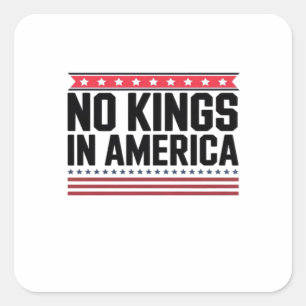 Sticker Carré Pas de rois en Amérique USA Design Gras