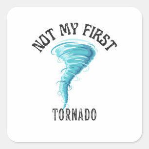 Sticker Carré pas ma première tornade
