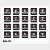 Sticker Carré Pas mon président (Feuille)