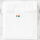 Sticker Carré Pas Peur De Dire Gay (Sac)