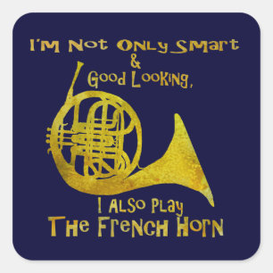 Sticker Carré Pas seulement Smart French Horn