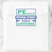 Sticker Carré PE...Alphabétisation physique pour une vie (Sac)