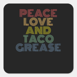 Sticker Carré Peace Love Et Taco Grease