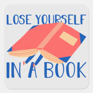 Sticker Carré Perdez-vous dans un livre
