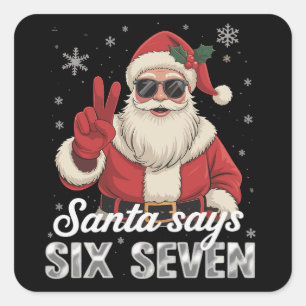 Sticker Carré Père Noël drôle dit six sept Noël 67 Meme Xmas