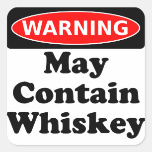 Sticker Carré Peut contenir un Whiskey