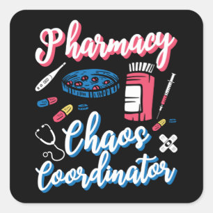 Sticker Carré Pharmacie Chaos Coordinateur Pharmaciste Technicie