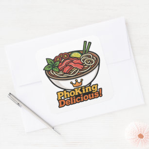 Sticker Carré Pho king Delicious !