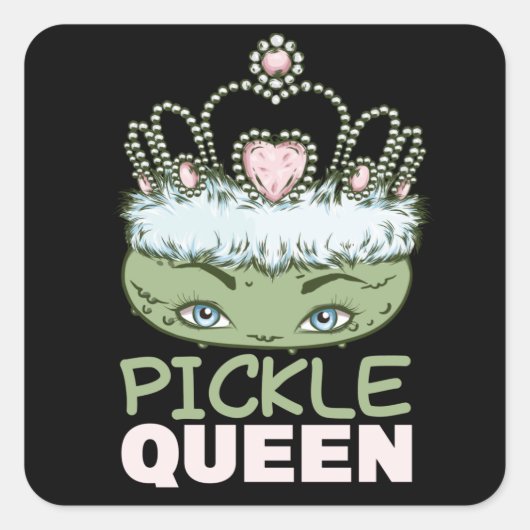 Sticker Carré Pickle Queen Pickles Ruler Pickles King (Devant)