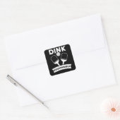 Sticker Carré Pickleball Gift Dink Pun responsable (Enveloppe)