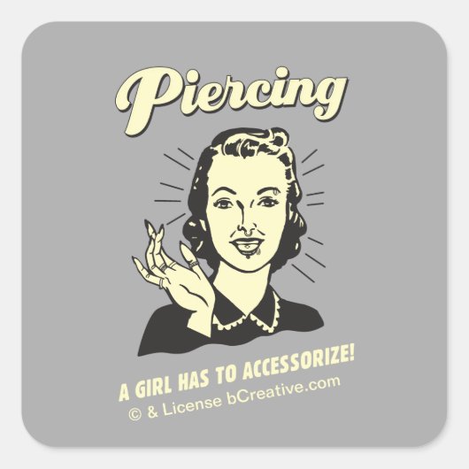 Sticker Carré Piercing : Une fille doit s'adapter (Devant)