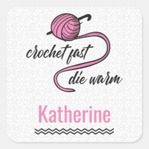 Sticker Carré PInk Crochet Fast, Die Warm