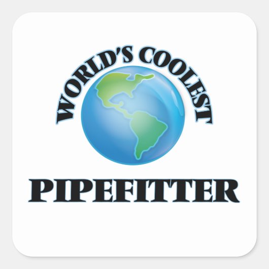 Sticker Carré Pipefitter le plus cool au monde (Devant)