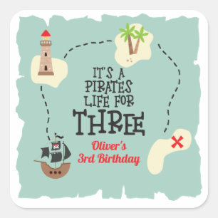 Sticker Carré Pirate life pour TROIS 3e anniversaire