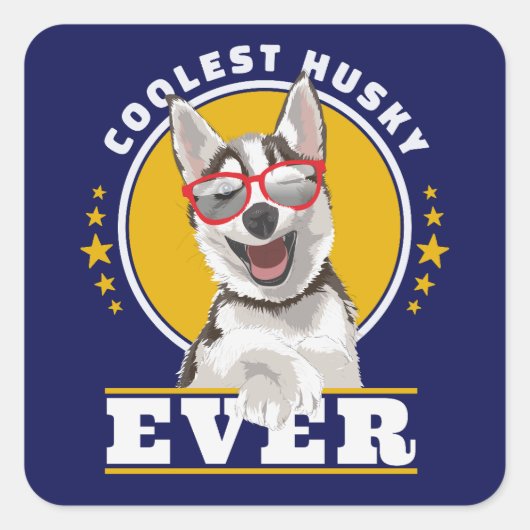 Sticker Carré Plus cool jamais husky, maman husky, papa husky (Devant)