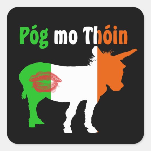Sticker Carré Pog Mo Thoin - Humour irlandais (Devant)